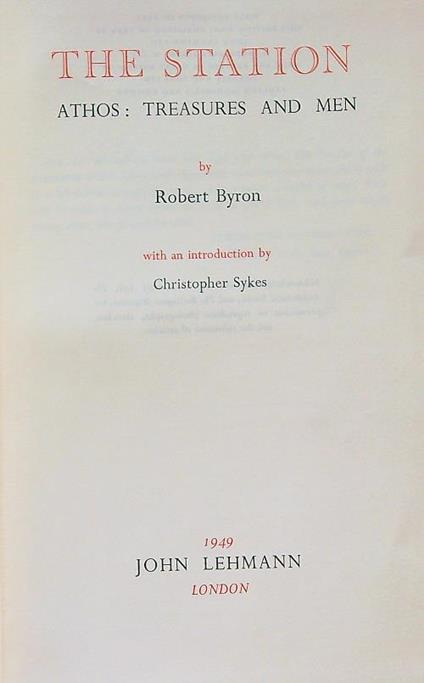 The Station. Athos: Treasures and Men - Robert Byron - copertina