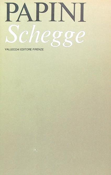 Schegge - Giovanni Papini - copertina