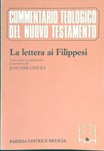 Commentario teologico del Nuovo Testamento La lettera ai Filippesi