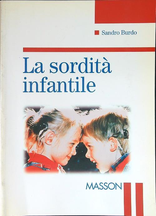 La sordità infantile - Sandro Burdo - copertina
