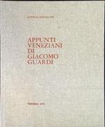 Appunti Veneziani di Giacomo Guardi