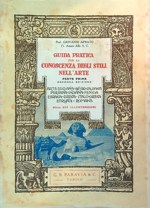 Guida pratica per la conoscenza degli stili nell'arte. 3vv - Giovanni Aprato - copertina