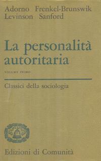 La personalità autoritaria. 2vv