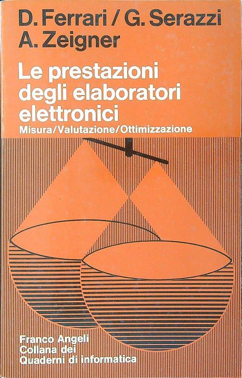 Le prestazioni degli elaboratori elettronici - D. Ferrari - copertina