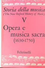 Opera e musica sacra 1630-1750