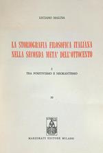 La storiografia filosofica italiana nella seconda metà dell'Ottocento Vol 1