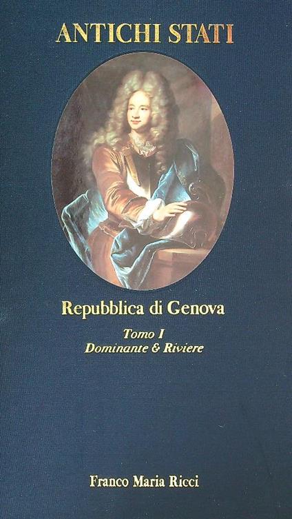 Repubblica di Genova. Tomo I - Carlo Bitossi - copertina