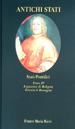 Stati Pontifici. Tomo IV