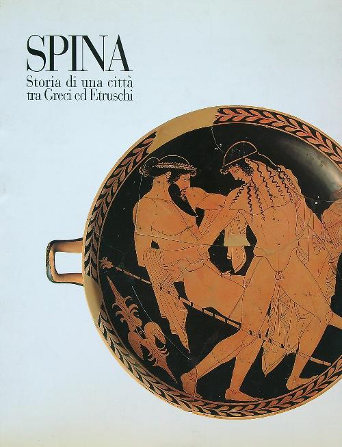 Spina Storia di una città tra Greci ed Etruschi - copertina