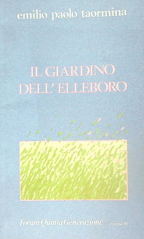 Il giardino dell'elleboro - Emilio Paolo Taormina - copertina