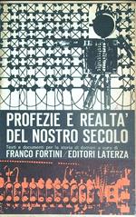 Profezie e realtà del nostro secolo