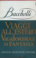 Viaggi all'estero e vagabondaggi di fantasia