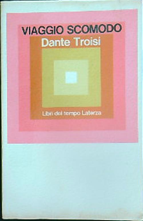 Viaggio scomodo - Dante Troisi - copertina