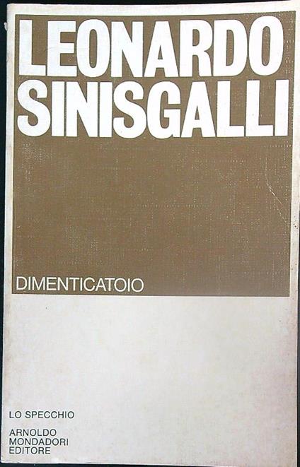 Dimenticatoio - Leonardo Sinisgalli - copertina
