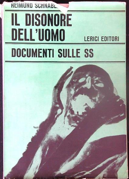Il Disonore dell'uomo - Reimund Schnabel - copertina
