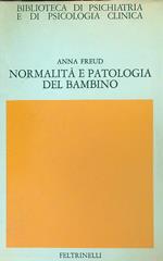 Normalità e patologia del bambino