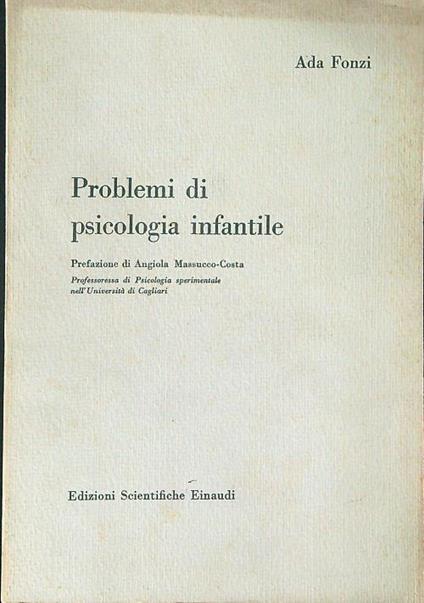 Problemi di psicologia infantile - Ada Fonzi - copertina