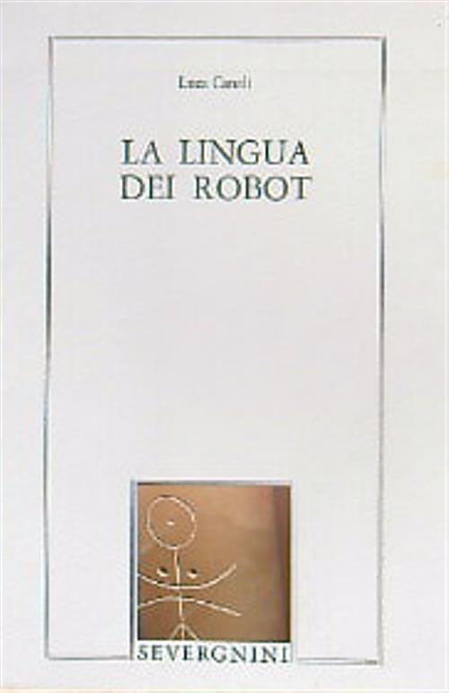 La lingua dei robot - Luca Canali - copertina