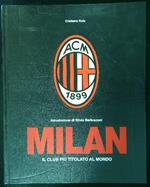 Milan Il club più titolato al mondo