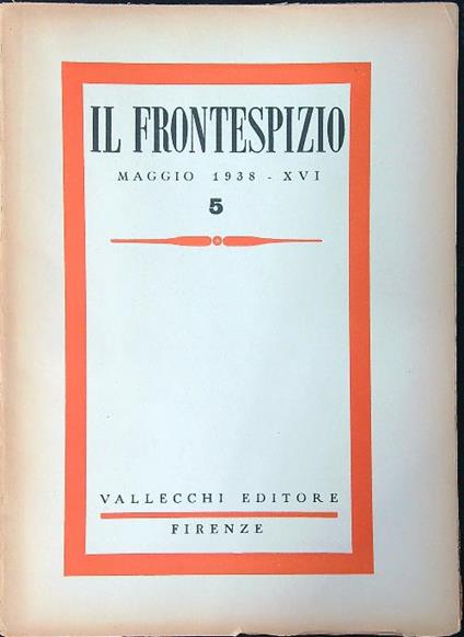 Il frontespizio 5 / Maggio 1938 - XVI - copertina