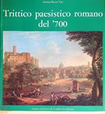 Trittico paesistico romano del '700