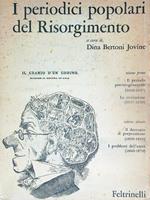 I periodici popolari del Risorgimento. Volume primo e secondo
