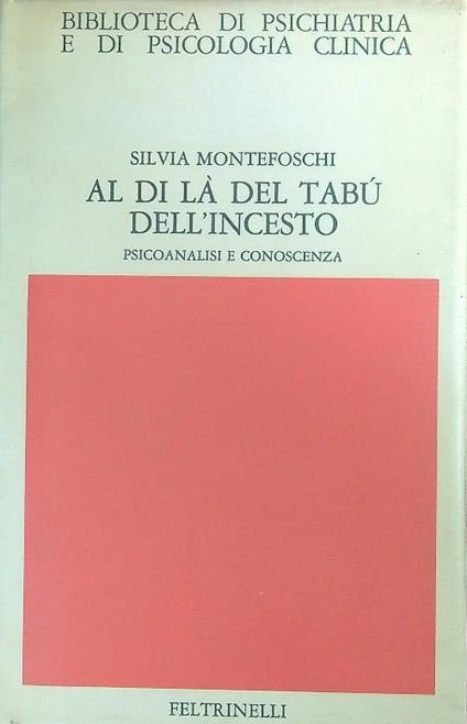 Al di là del tabù dell'incesto - Silvia Montefoschi - copertina