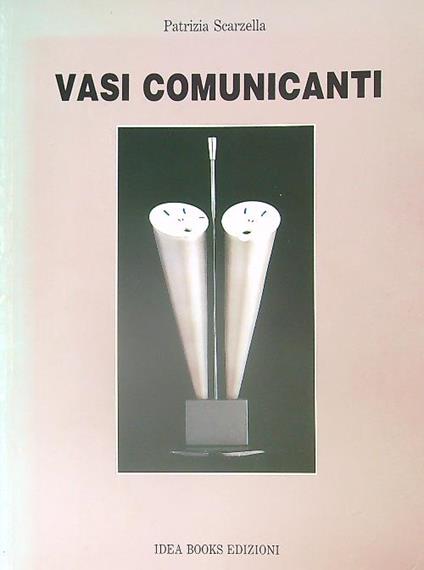 Vasi comunicanti - Patrizia Scarzella - copertina