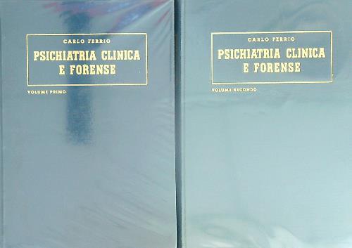 Psichiatria clinica e forense. 2vv - Carlo Ferrio - copertina