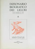 Dizionario biografico dei Liguri. Dalle origini al 1990. Vol II