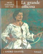 La grande officina Arte Italiana 1460-1500