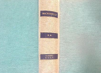Opere. Volume secondo - Niccolò Machiavelli - copertina