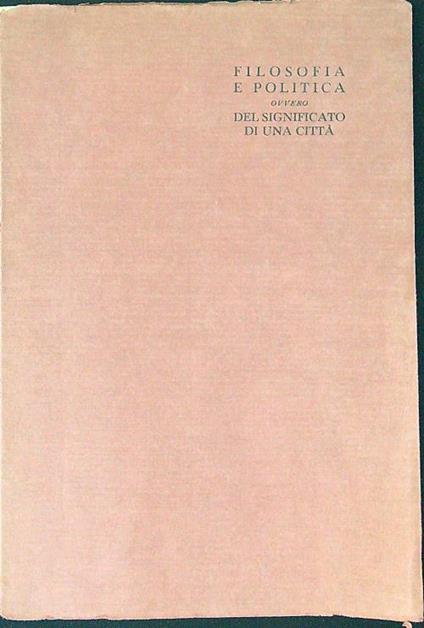 Filosofia e politica - Livio Sichirollo - copertina