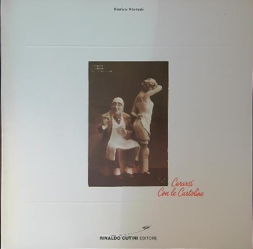 Curarsi con le cartoline - Enrico Sturani - copertina