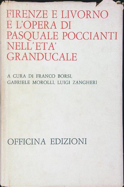 Firenze e Livorno e l'opera di Pasquale Poccianti nell'età granducale - F. Borsi - copertina