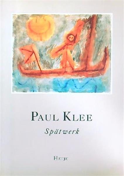 Paul Klee. Spatwerk - Tilman Osterwold - copertina