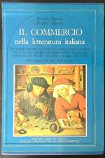 Il commercio nella letteratura Italiana 2 vv