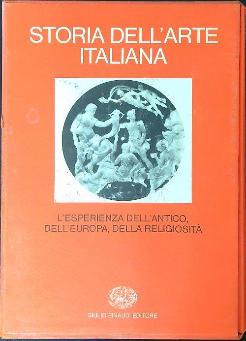 Storia dell'arte Italiana L'esperienza dell'antico, dell'Europa, della religiosità - copertina