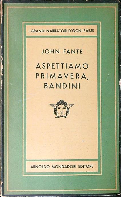 Aspettiamo primavera, Bandini - John Fante - copertina