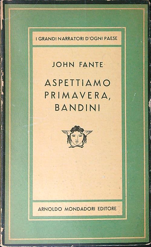 Aspettiamo primavera, Bandini - John Fante - copertina