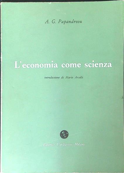 L' economia come scienza - A. G. Papandreou - copertina