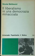 Il  liberalismo in una democrazia minacciata