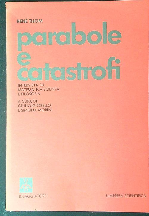 Parabole e catastrofi - Rene' Thom - copertina