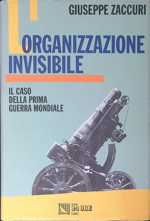 L' organizzazione invisibile - Giuseppe Zaccuri - copertina