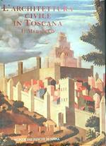 l' architettura civile in Toscana. Il medioevo
