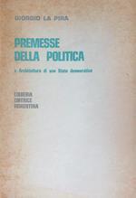 Premesse della politica e architettura di uno stato democratico