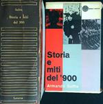 Storia e miti del 900