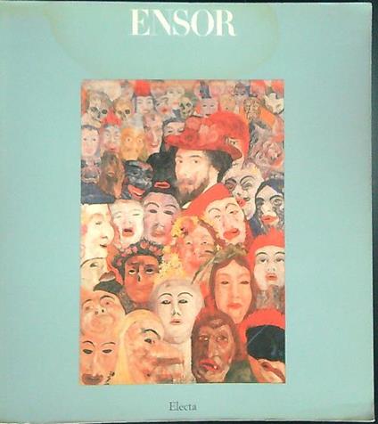 Ensor: Dipinti, Disegni, Incisioni - copertina