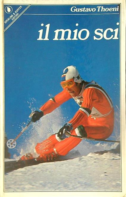 Il mio sci - Gustavo Thoeni - copertina