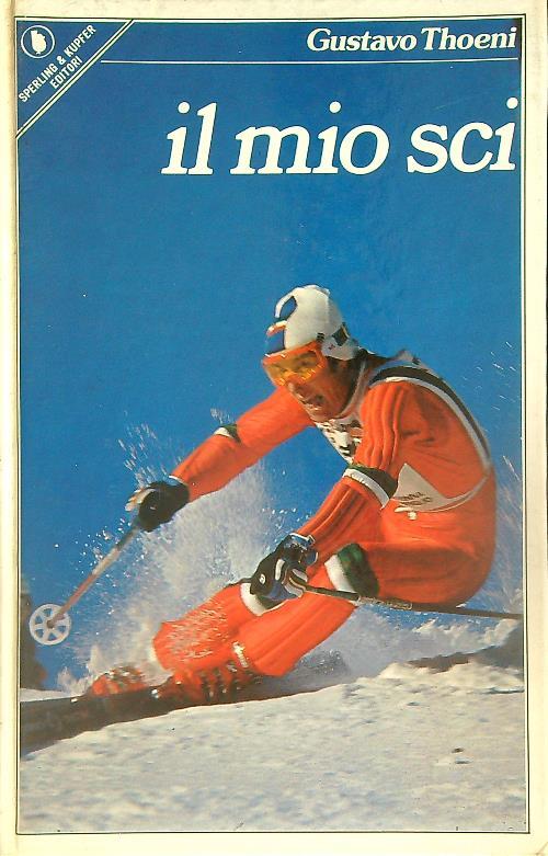 Il mio sci - Gustavo Thoeni - copertina